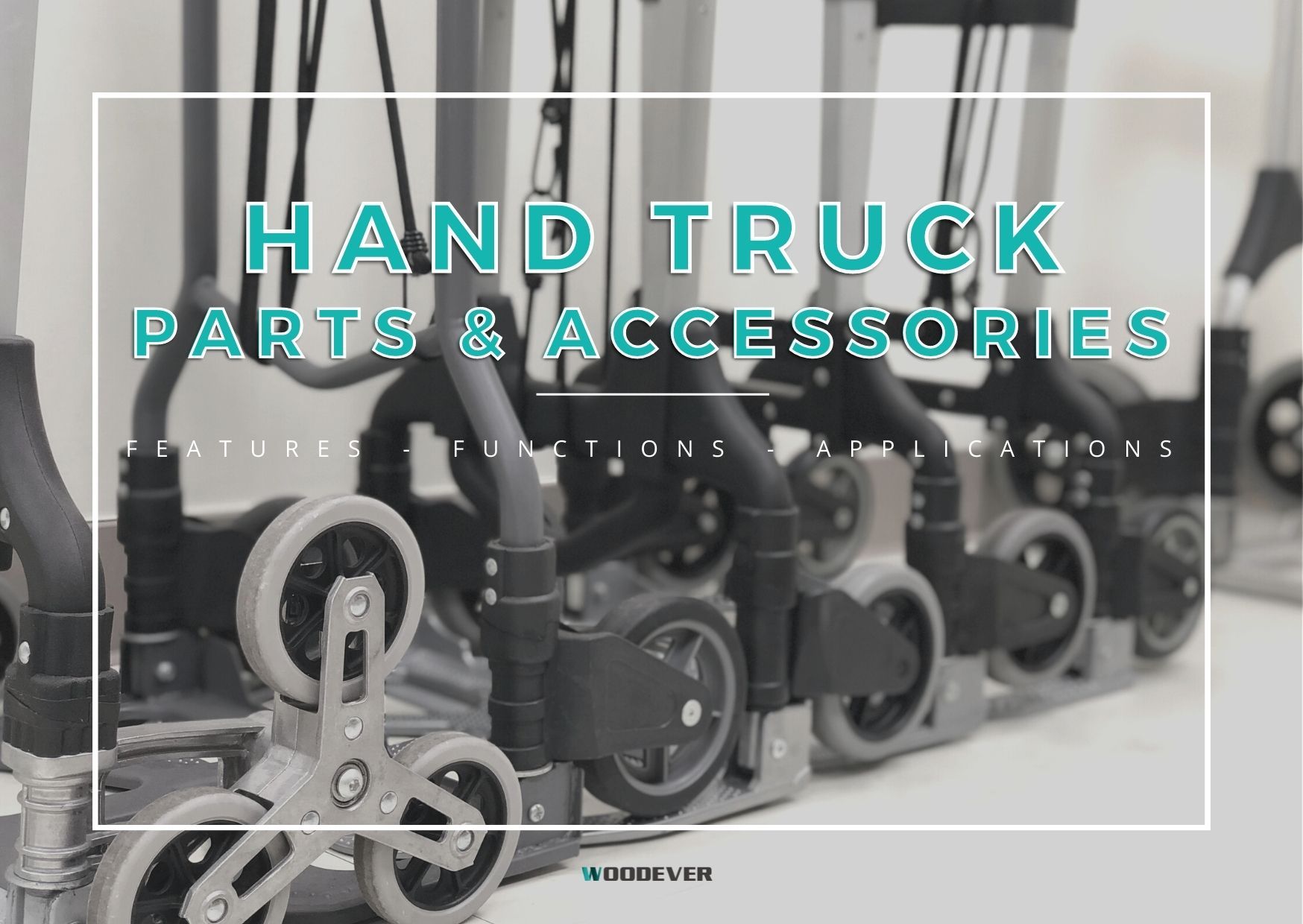 Hand Truck Parts & Accessories Features, Functions, and Applications